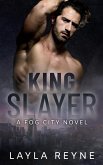 King Slayer: A Fog City Novel (eBook, ePUB)