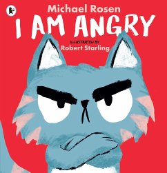 I Am Angry - Rosen, Michael