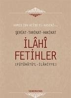 Ilahi Fetihler - ibn Acibe El-Haseni, Ahmet