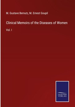 Cover Clinical Memoirs of the Diseases of Women