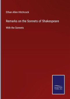 Remarks on the Sonnets of Shakespeare - Hitchcock, Ethan Allen