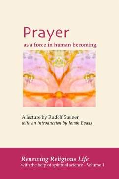 Prayer (Renewing Religious Life, #1) (eBook, ePUB) - Steiner, Rudolf