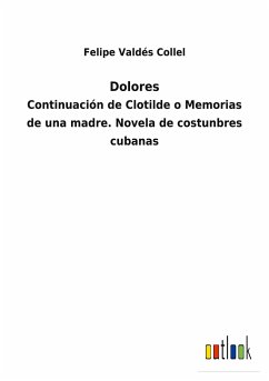 Dolores - Valdés Collel, Felipe