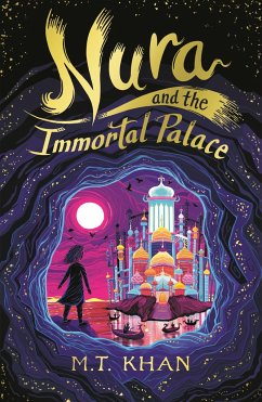 Nura and the Immortal Palace - Khan, M. T.