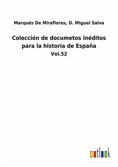 Colección de documetos inéditos para la historia de España
