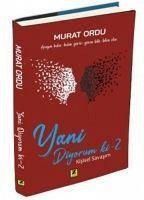 Yani Diyorum Ki - 2 - Ordu, Murat