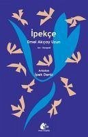 Ipekce - Akcay Uzun, Emel