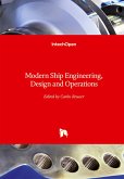 Modern Ship Engineering, Design and Operations