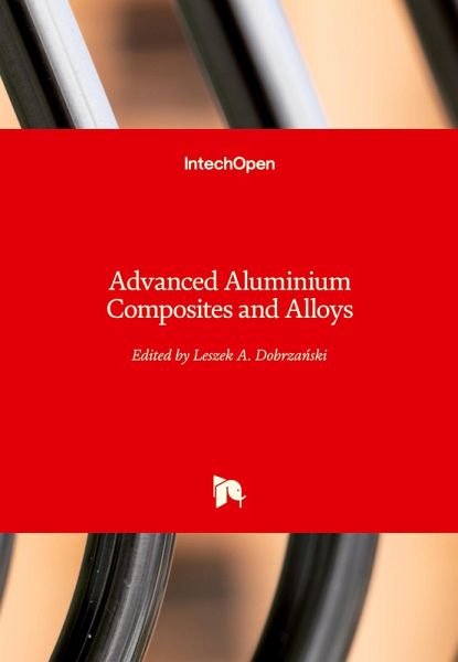 Advanced Aluminium Composites and Alloys Advanced Aluminium Composites and Alloys
