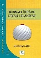 Bursali Üftade Divan-i Ilahiyat - Günes, Mustafa