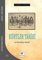 Kürtler Tarihi - Gecmisten Günümüze - Araz Bozo, Azad