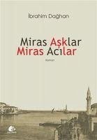 Miras Asklar Miras Acilar - Daghan, Ibrahim