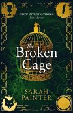 The Broken Cage (Crow Investigations, #7) (eBook, ePUB)