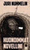 Huonoimmat novellini Huonoimmat novellini