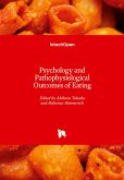 Psychology and Pathophysiological Outcomes of Eating