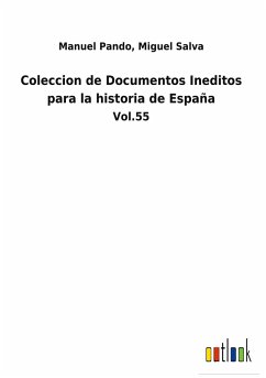 Coleccion de Documentos Ineditos para la historia de España