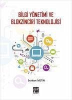 Bilgi Yönetimi ve Blokzinciri Teknolojisi - Metin, Serkan