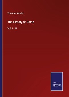The History of Rome - Arnold, Thomas