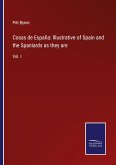 Cosas de España: Illustrative of Spain and the Spaniards as they are