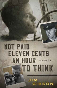 Not Paid Eleven Cents an Hour to Think - Gibson, Jim