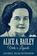 Alice A. Bailey, Vida e Legado - Bild 1
