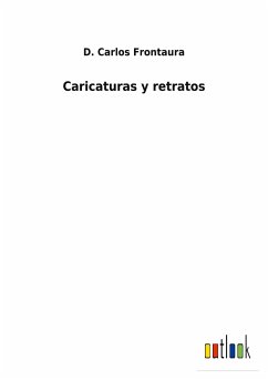 Caricaturas y retratos - Frontaura, D. Carlos