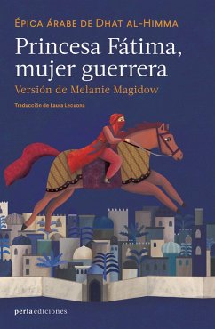 Princesa Fátima: mujer guerrera (eBook, ePUB) - Magidow, Melanie