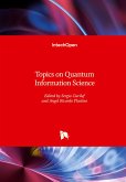 Topics on Quantum Information Science