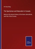 The Sportsman and Naturalist in Canada