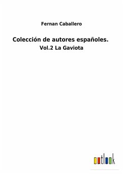 Colección de autores españoles. - Caballero, Fernan