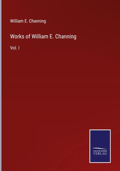 Works of William E. Channing