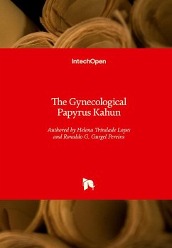 The Gynecological Papyrus Kahun - Trindade Lopes, Helena; Gurgel Pereira, Ronaldo G.