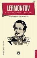 Lermontov Hayati ve Edebi Calismalari - Mihaylovic Skabicevski, Aleksandr