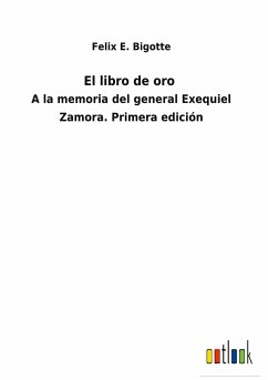 El libro de oro - Bigotte, Felix E.