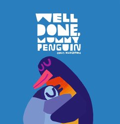 Well Done, Mummy Penguin - Haughton, Chris