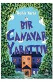 Bir Canavar Yarattik