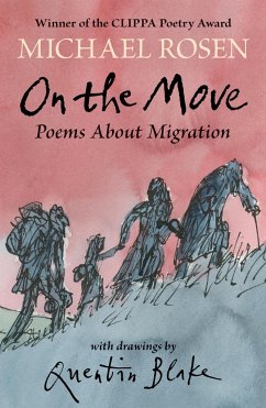 On the Move: Poems About Migration - Rosen, Michael