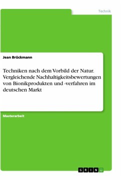 Techniken nach dem Vorbild der Natur. Vergleichende Nachhaltigkeitsbewertungen von Bionikprodukten und -verfahren im deutschen Markt