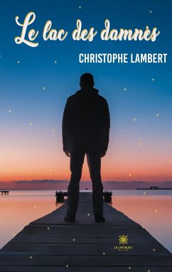 Le lac des damnés - Christophe, Lambert