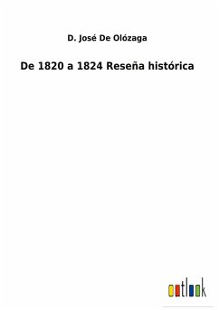 De 1820 a 1824 Reseña histórica