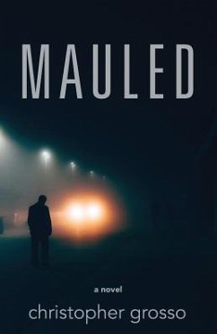 Mauled - Grosso, Christopher