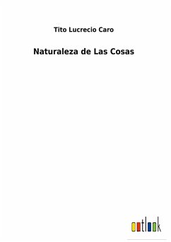Naturaleza de Las Cosas - Caro, Tito Lucrecio