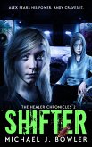 Shifter (The Healer Chronicles, #2) (eBook, ePUB) Shifter (The Healer Chronicles, #2) (eBook, ePUB)