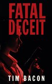 Fatal Deceit (eBook, ePUB)