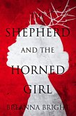 The Shepherd and the Horned Girl (The Tales of the Shepherd, #1) (eBook, ePUB)