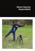Short Stories Assembled (eBook, ePUB) Short Stories Assembled (eBook, ePUB)
