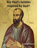 Are Paul's Epistles Inspired By God (eBook, ePUB)