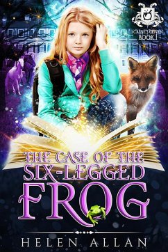 Cassie's Coven: The Case of the six-legged frog (eBook, ePUB) - Allan, Helen