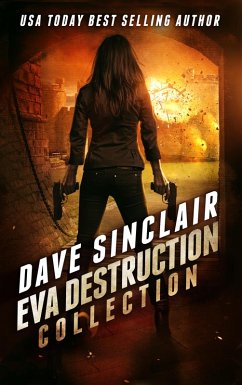 Eva Destruction Collection (eBook, ePUB) - Sinclair, Dave