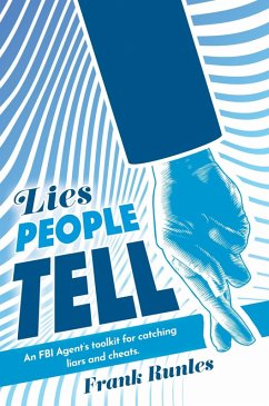 Lies People Tell (eBook, ePUB) - Runles, Frank